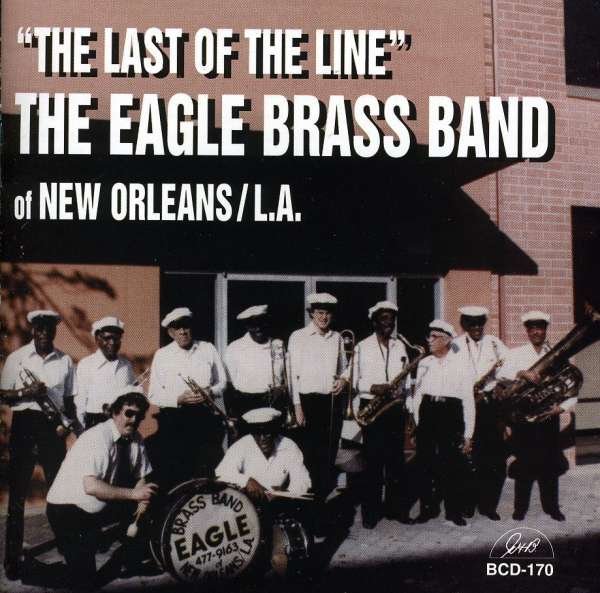 CD Shop - EAGLE BRASS BAND LAST OF THE LINE