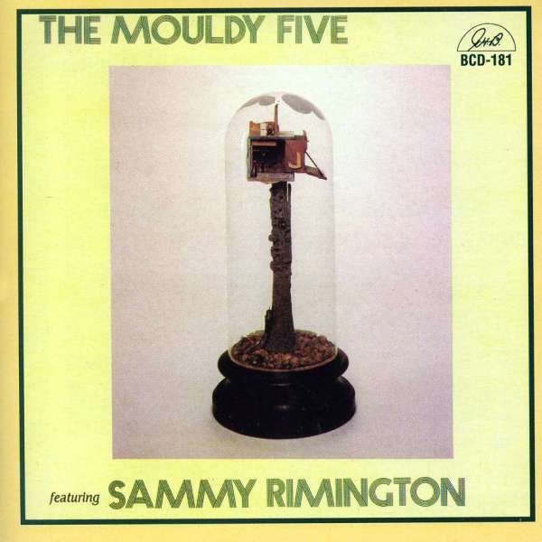 CD Shop - RIMINGTON, SAMMY AND THE MOULDY FIVE