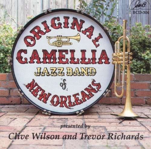 CD Shop - WILSON, CLIVE ORIGINAL CAMELLIA JAZZ BAND OF NEW ORLEANS