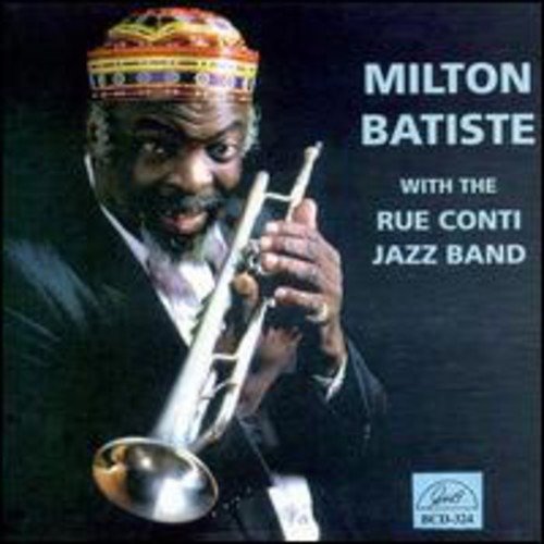 CD Shop - BATISTE, MILTON WITH THE RUE CONTI JAZZ BAND