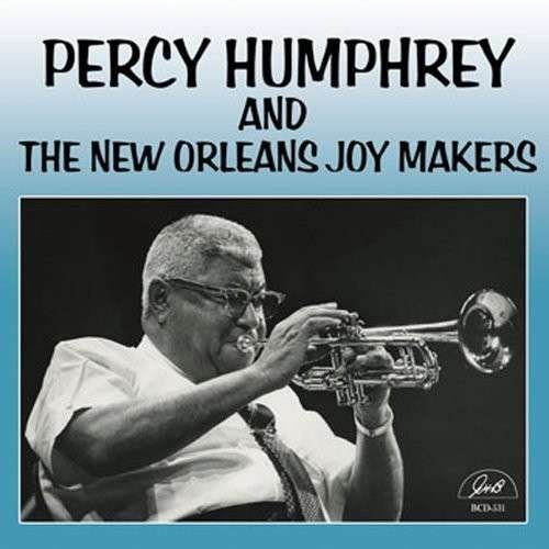 CD Shop - HUMPHREY, PERCY AND THE NEW ORLEANS JOY MAKERS