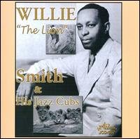 CD Shop - SMITH, WILLIE -LION- AND HIS JAZZ CLUBS