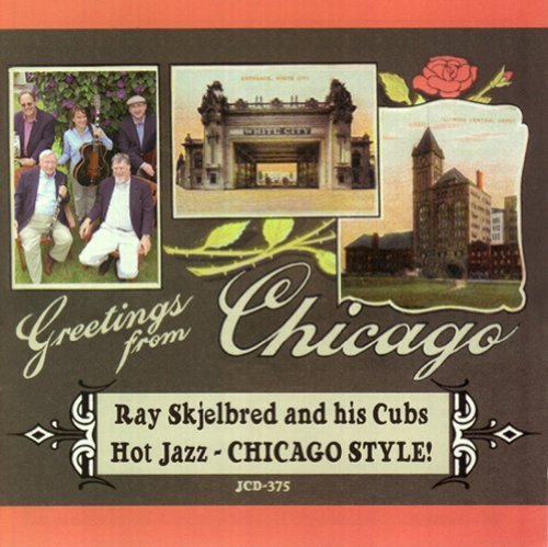CD Shop - SKJELBRED, RAY GREETINGS FROM CHICAGO