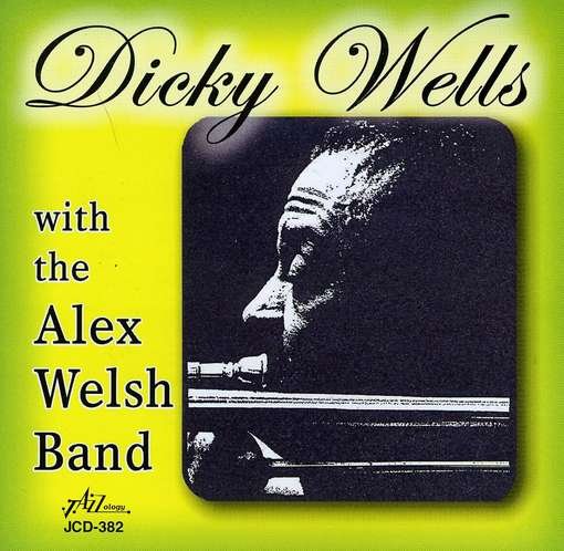 CD Shop - WELLS, DICKY WITH THE ALEX WELSH BAND