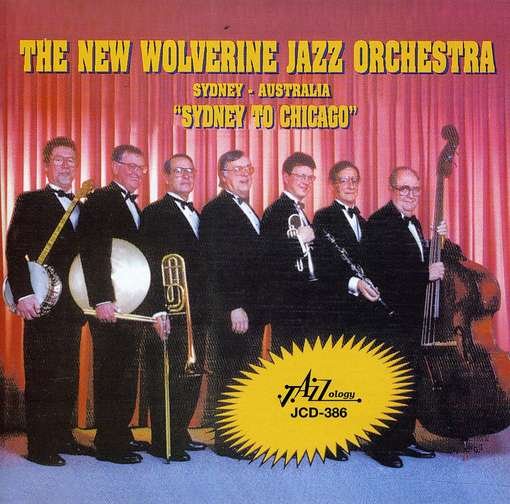CD Shop - NEW WOLVERINE JAZZ ORCHES SIDNEY TO CHICAGO