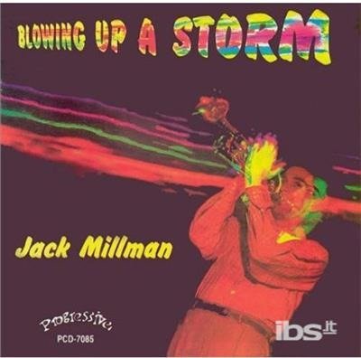 CD Shop - MILLMAN, JACK BLOWING UP A STORM
