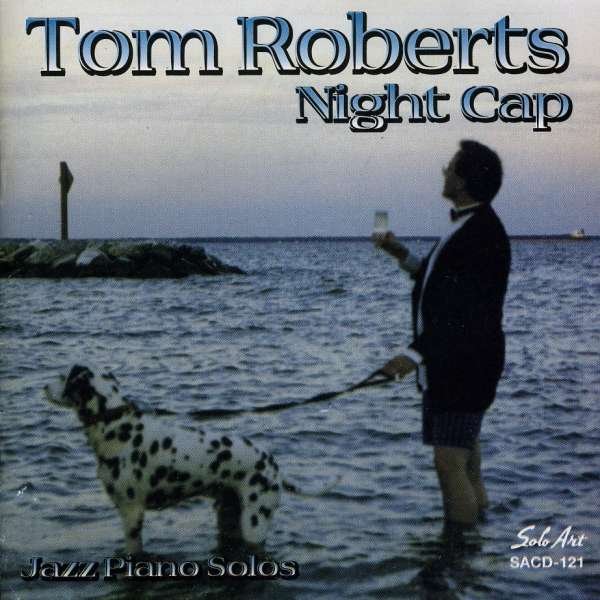 CD Shop - ROBERTS, TOM NIGHT CAP