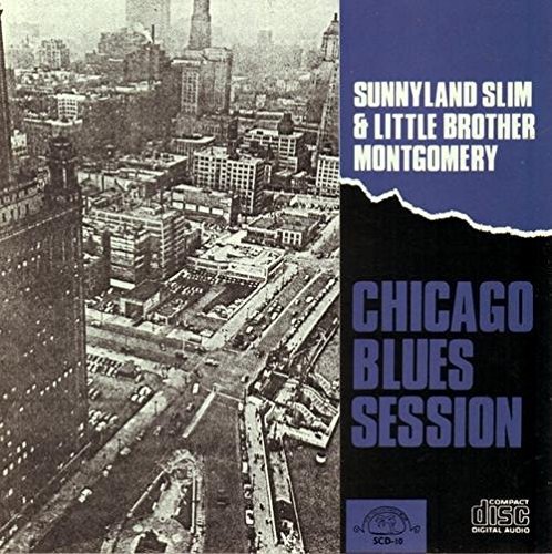 CD Shop - SUNNYLAND SLIM CHICAGO BLUES SESSIONS