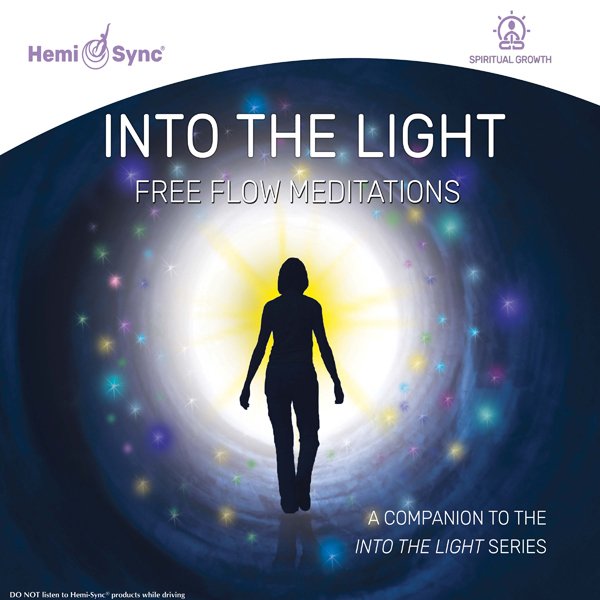 CD Shop - TAYLOR, SCOTT & HEMI-SYNC INTO THE LIGHT: FREE FLOW MEDITATIONS