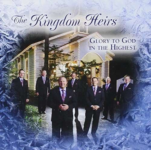 CD Shop - KINGDOM HEIRS GLORY TO GOD IN THE HIGHEST