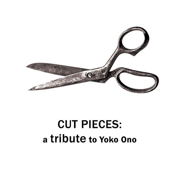 CD Shop - ONO, YOKO.=TRIB= CUT PIECES: TRIBUTE TO YOKO ONO