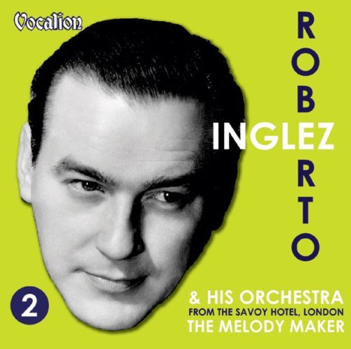 CD Shop - INGELZ, ROBERTO & ORCHEST FROM THE SAVOY HOTEL..2
