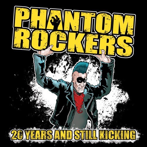 CD Shop - PHANTOM ROCKERS 20 YEARS AND STILL KICKIN