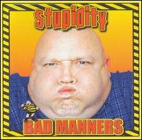 CD Shop - BAD MANNERS STUPIDITY