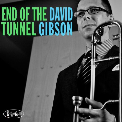 CD Shop - GIBSON, DAVID END OF THE TUNNEL