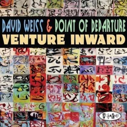 CD Shop - WEISS, DAVID & POINT OF D VENTURE INWARD