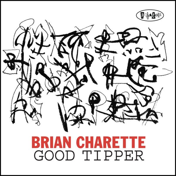 CD Shop - CHARETTE, BRIAN GOOD TIPPER