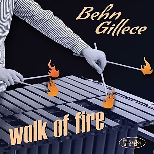 CD Shop - GILLECE, BEHN WALK OF FIRE