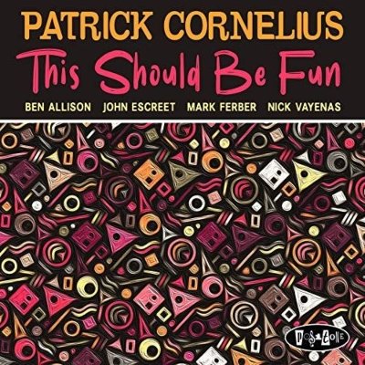 CD Shop - CORNELIUS, PATRICK THIS SHOULD BE FUN