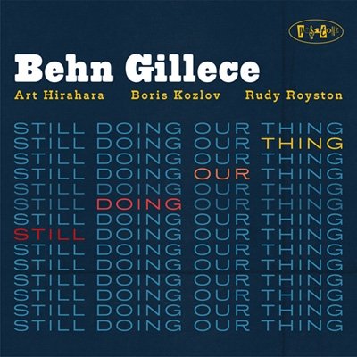 CD Shop - GILLECE, BEHN STILL DOING OUR THING