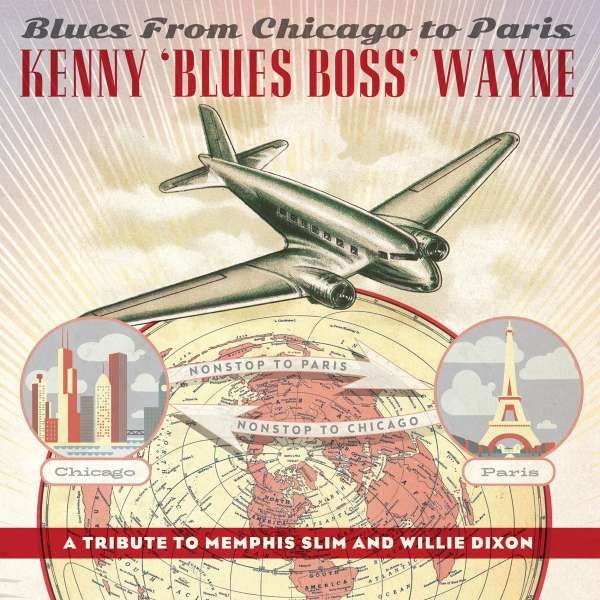 CD Shop - WAYNE, KENNY -BLUES BOSS- BLUES FROM CHICAGO TO PARIS