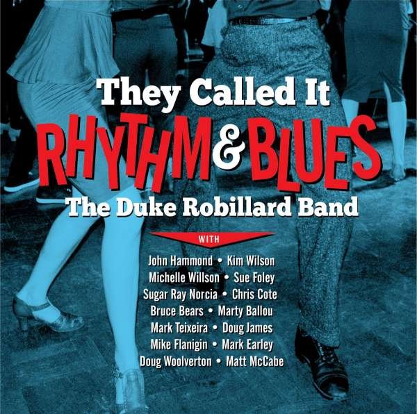 CD Shop - ROBILLARD, DUKE THEY CALLED IT RHYTHM AND BLUES