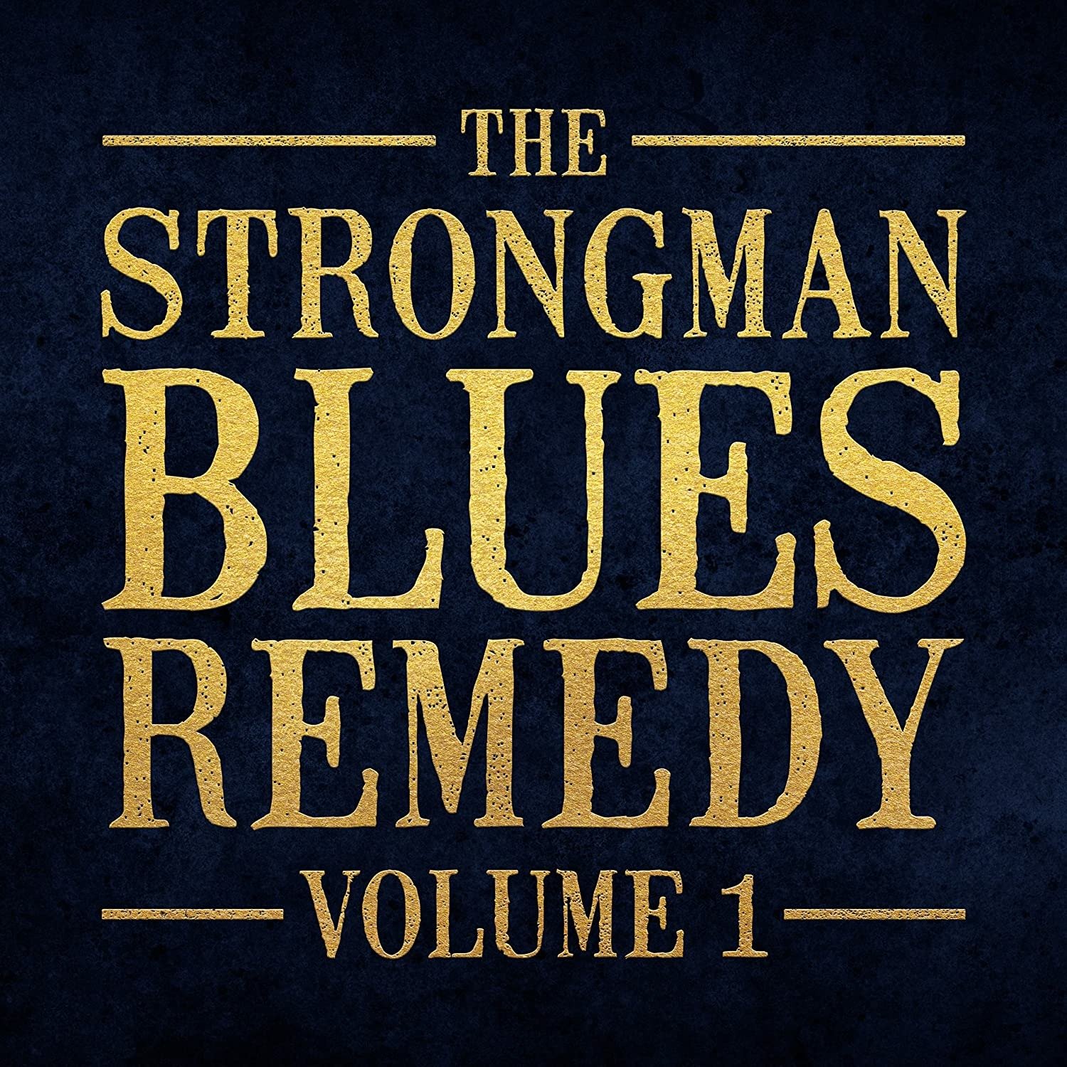 CD Shop - STRONGMAN, STEVE STRONGMAN BLUES REMEDY VOL.1