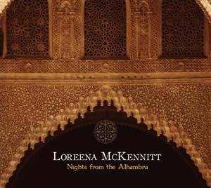 CD Shop - MCKENNITT, LOREENA NIGHTS FROM THE ALHAMBRA