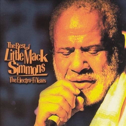 CD Shop - SIMMONS, LITTLE MACK BEST OF LITTLE MACK SIMMONS - THE ELECTRO-FI YEARS