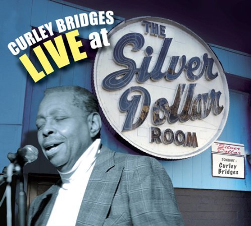 CD Shop - BRIDGES, CURLEY LIVE AT THE SILVER DOLLAR