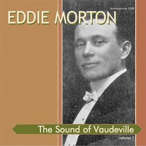 CD Shop - MORTON, EDDIE SOUND OF VAUDEVILLE V.1