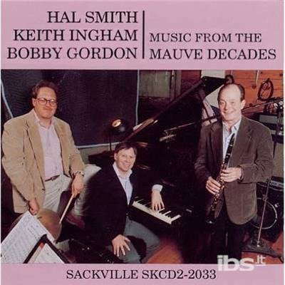 CD Shop - INGHAM, KEITH MUSIC FROM THE MAUVE DECADES