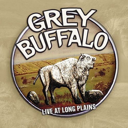 CD Shop - GREY BUFFALO LIVE AT LONG PLAINS
