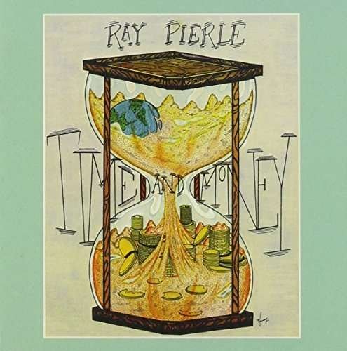 CD Shop - PIERLE, RAY TIME AND MONEY\\RHYTHM OF THE HIGHWAY