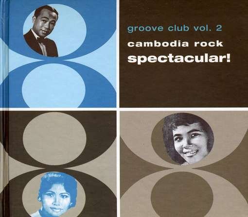 CD Shop - V/A GROOVE CLUB VOL.2: CAMBODIA ROCK SPECTACULAR!