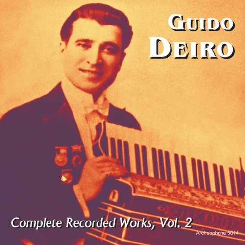 CD Shop - DEIRO, GUIDO COMPLETE RECORDED WORKS, VOL. 2