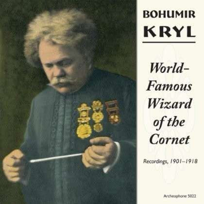 CD Shop - KRYL, BOHUMIR WORLD FAMOUS WIZARD OF THE CORNET