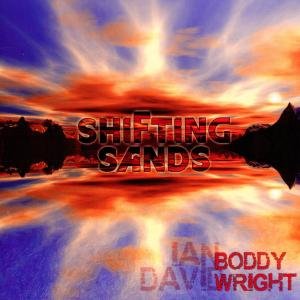 CD Shop - BODDY, IAN & DAVID WRIGHT SHIFTING SANDS