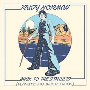 CD Shop - NORMAN, RUDY & FLYING MOJ BACK TO THE STREETS (FLYING MOJITO BROS REFRITOS)