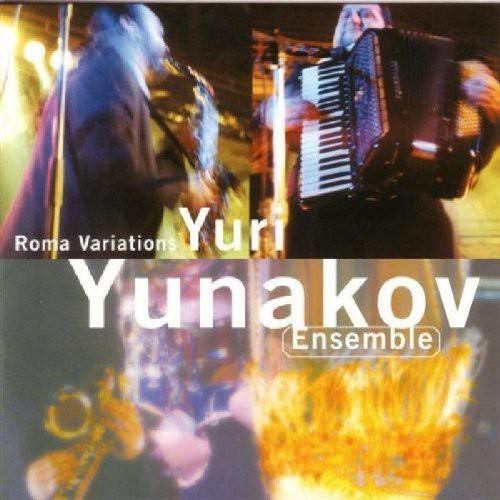 CD Shop - YUNAKOV, YURI -ENSEMBLE- ROMA VARIATIONS