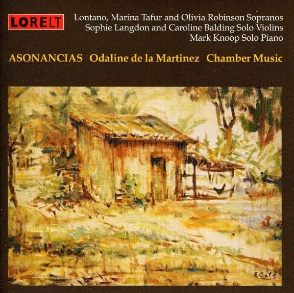 CD Shop - MARTINEZ, ODALINE DE LA ASONANCIAS - CHAMBER MUSIC