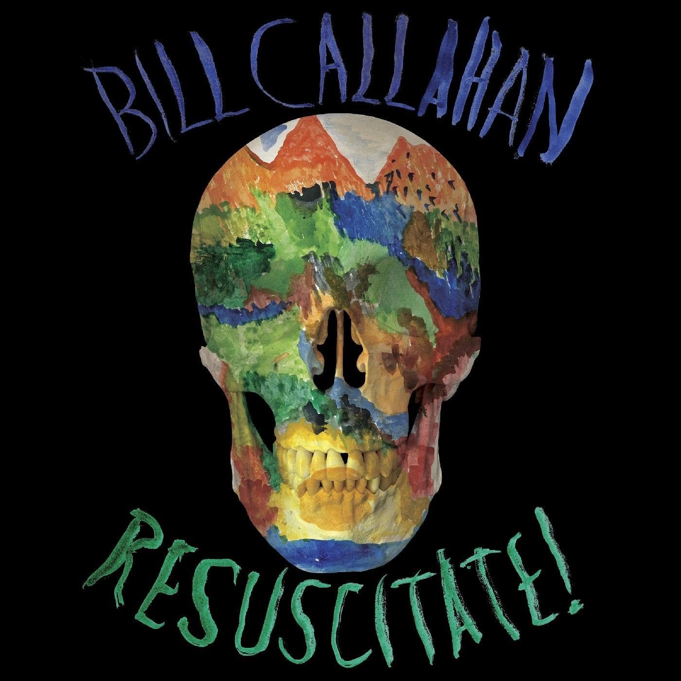 CD Shop - CALLAHAN, BILL RESUSCITATE!