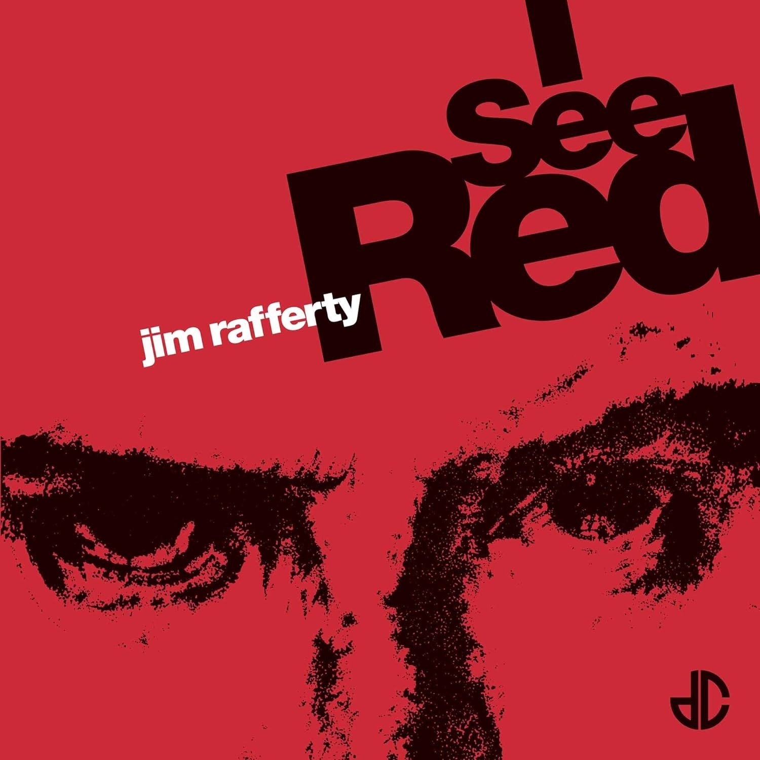 CD Shop - RAFFERTY, JIM 7-I SEE RED