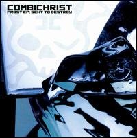 CD Shop - COMBICHRIST FROST EP: SENT TO DESTROY