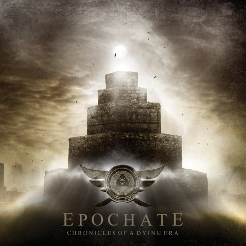 CD Shop - EPOCHATE CHRONICLES OF A DYING ERA