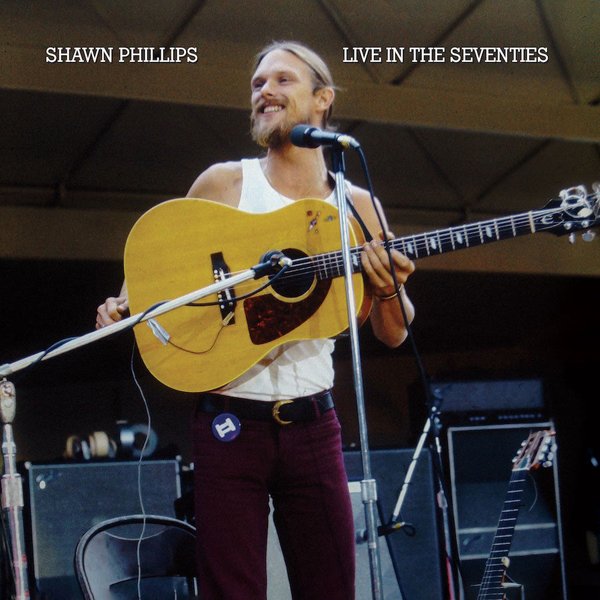 CD Shop - PHILLIPS, SHAWN LIVE IN THE SEVENTIES