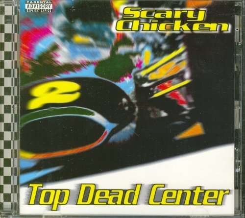 CD Shop - SCARY CHICKEN TOP DEAD CENTER