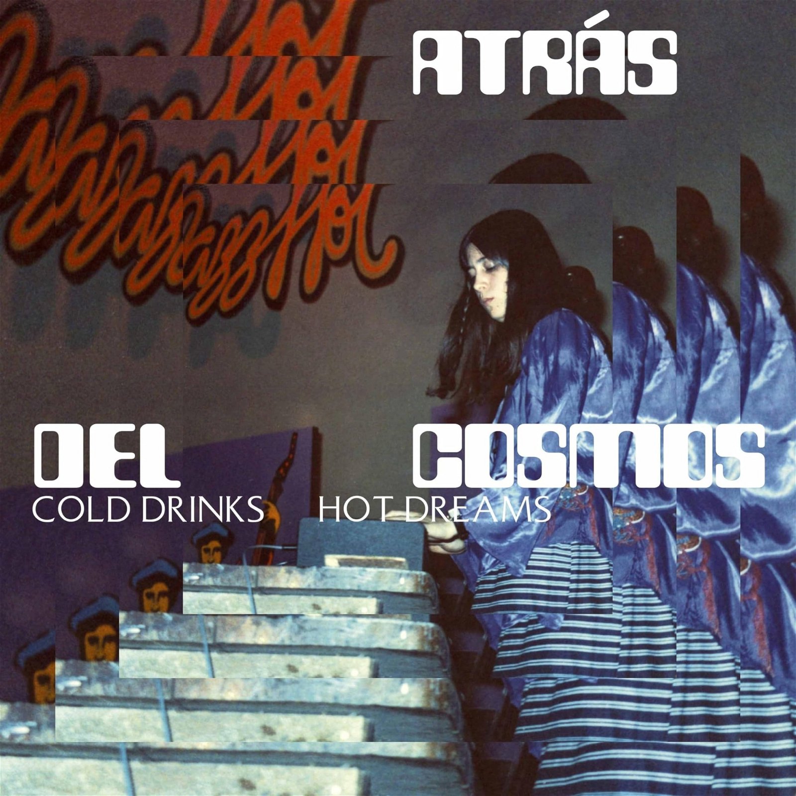 CD Shop - ATRAS DEL COSMOS COLD DRINKS, HOT DREAMS