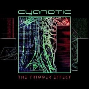 CD Shop - CYANOTIC TRIGGER EFFECT