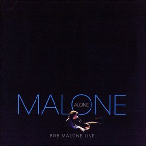 CD Shop - MALONE, BOB MALONE ALONE